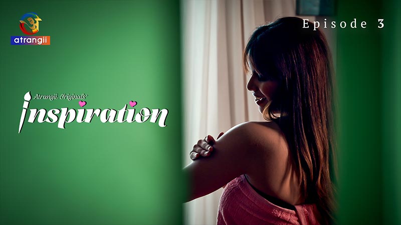 Inspiration | Season 01 | Episode 03